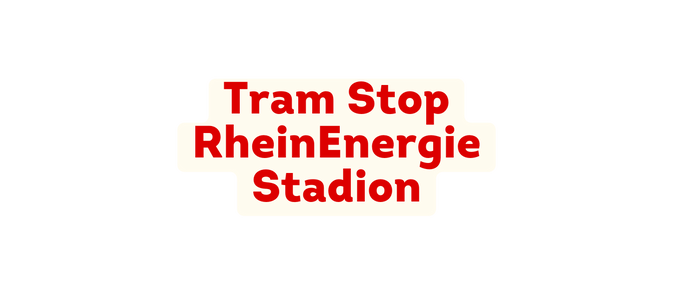 Tram Stop RheinEnergie Stadion